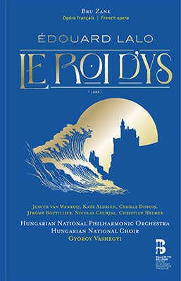 Gyorgy Vashegyi / Hungarian National Philharmonic, Judith Van Wanroij, Cyrille Dubois, Kate Aldrich, Etc. - Le Roi D'Ys : Gyorgy Vashegyi - Import 2 CD+Book