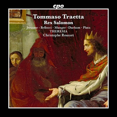 Christophe Rousset, Thérèse, Suzanne Jérôme, Eleonora Bellucci. - Traetta, Tommaso (1727-1779)Rex Salomon - Import 2 CD