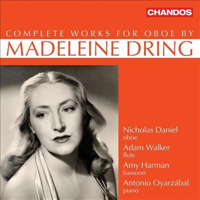 Nicolas Daniel - Dring, Madeleine (1923-1977) Complete Works for Oboe : Adam Walker(Fl)Amy Harman(Fg)Antonio Oyarzabal(P) - Import CD