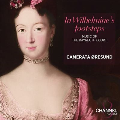Camerata Oresund - In Wilhelmine'S Footsteps - Import CD