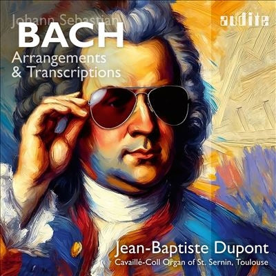 Jean-Baptiste Dupont - Bach:Organ Arrengements&Transcriptions - Import CD