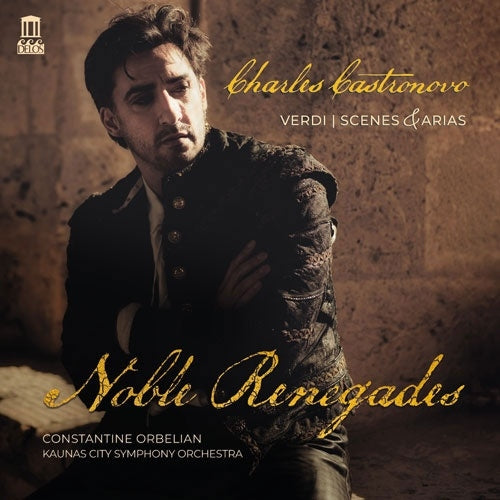 Charles Castronovo、Constantine Orbelian、Kaunas City Symphony Orchestra - Verdi :Noble Renegades-scenes & Arias - Import 180g Vinyl 2 LP Record