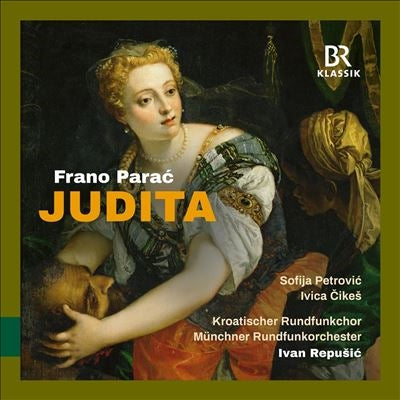 Ivan Repusic、Munich Radio Orchestra、Sofija Petrović、Evelin Novak - Parac, Frano : Judita - Import CD