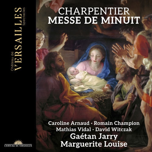 Gaetan Jarry、Ensemble Marguerite Louise、Caroline Arnould、Romain Champion - Charpentier:Messe De Minuit - Import CD