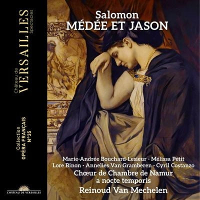 Reinoud Van Mechelen - Salomon, Joseph-Francois : Medee et Jason : A Nocte Temporis, Marie-Andree Bouchard-Lesieur, Melissa Petit, Lore Binon, etc.(2025 Stereo) - Import 2 CD