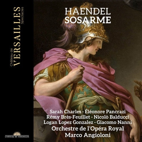 Marco Angioloni - Handel :Sosarme : Orchestre de l' Opera Royal, Remy Bres-Feuillet, Sarah Charles, Eleonore Pancrazi, etc. - Import 3 CD