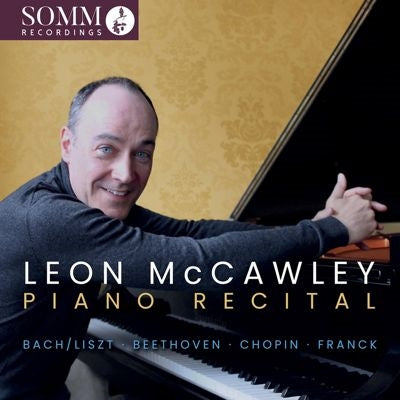 Leon Mccawley - Leon McCawley : Piano Recital -Bach-Liszt, Beethoven, Chopin, Franck - Import CD