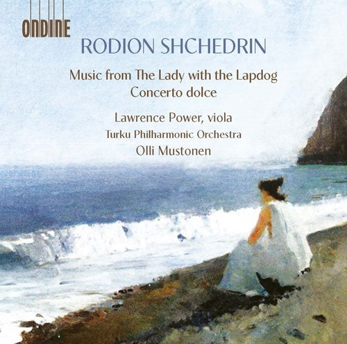 Isabelle O'Connell - Shchedrin, Rodion Music from The Lady with the Lapdog, Concerto Dolce : Olli Mustonen / Turku Philharmonic, Lawrence Power(Va) - Import CD