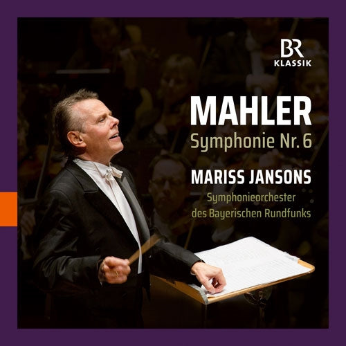 Jean-Efflam Bavouzet - Mahler Symphony No.6 : Mariss Jansons / Bavarian Radio Symphony Orchestra - Import CD