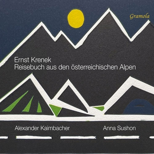Arekusandaa Kaimubahhyaa、Anna Sushon - Krenek, Ernst : Reisebuch aus den osterreichischen Alpen - Import CD