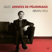 Brian Hsu - Liszt :Annees de pelerinage - Import 3 CD