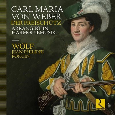 Jean-Philippe Poncin (conductor, clarinet) - (Harmonie Musik)Der Freischutz, etc.: Poncin / Wolf - Import CD