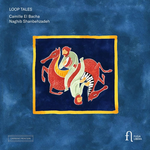 Camille Elle-Bash - Loop Tales : Camille El Bacha(P)Naghib Shanbehzadeh(Perc) - Import CD
