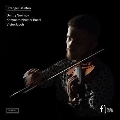 Dmitry Smirnov - The Santon-Betti Violin and Virtuoso Prosper Sainton - Paganini, Berlioz, R. Strauss, Rossini - Import CD