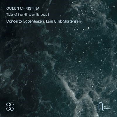 Lars Ulrik Mortensen - Queen Christina - Tides of Scandinavian Baroque Vol. 1 - Import CD