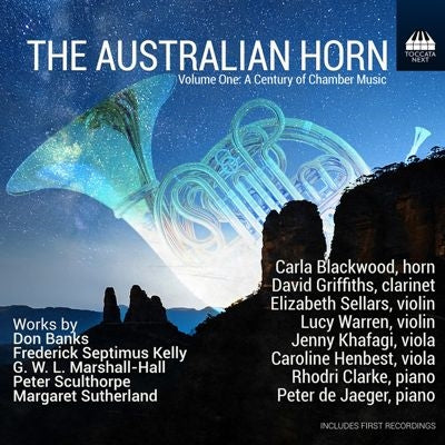 Carla Blackwood - The Australian Horn Vol. 1 - 100 Years of Chamber Music - Import CD