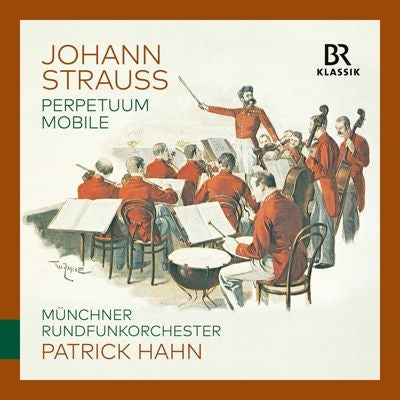 Patrick Hahn - J. Strauss II: Perpetuum Mobile - Orchestral Works - Import CD