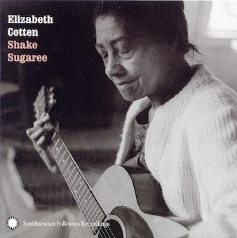Elizabeth Cotten - Shake Sugaree - Import CD