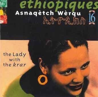 Asnaketch Worku - Ethiopiques 16: The Lady With The Krar - Import CD