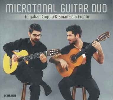 Tolgahan Cogulu 、Sinan Cem Eroglu - Microtonal Guitar Duo - Import CD