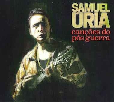 Samuel Uria - Cancoes Do Pos Guerra - Import CD