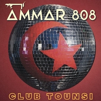 Ammar 808 - Club Tounsi - Import Vinyl LP Record