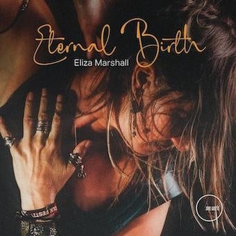 Eliza Marshall - Eternal Birth - Import LP Record