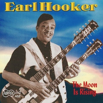 Earl Hooker - The Moon is Rising - Import CD