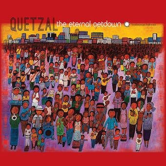 Quetzal (Latin) - The Eternal Getdown - Import CD