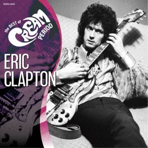 Eric Clapton - The Best Of Cream Period - Japan CD