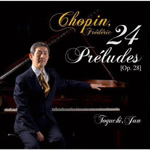 Jun Toguchi - Chopin: 24 Preludes, Op. 28 - Japan CD