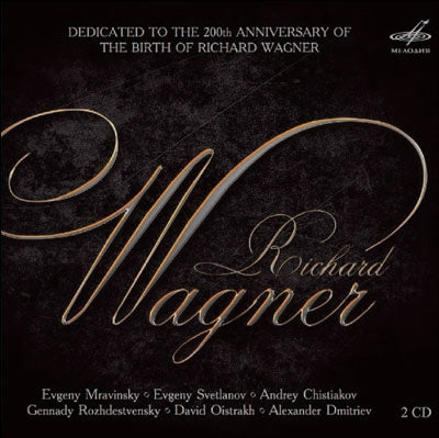 Wagner Richard - Dedicated to the 200th Anniversary of the Birth of Richard Wagner - Import 2 CD