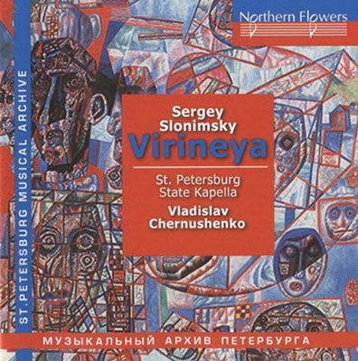 Vladislav Chernushenko - S. Slonimsky - Virieya (oratorio)/ Sinfonietta - Import CD