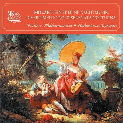 Herbert Von Karajan、Berliner Philharmonic Orchestra - Mozart: Eine Kleine Nachtmusik. Divertimento No.17. Serenata Notturna. - Import CD