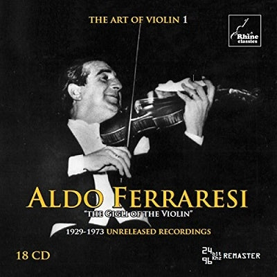 Aldo Ferraresi - Art of Violin 1 - Import 18 CD Box Set