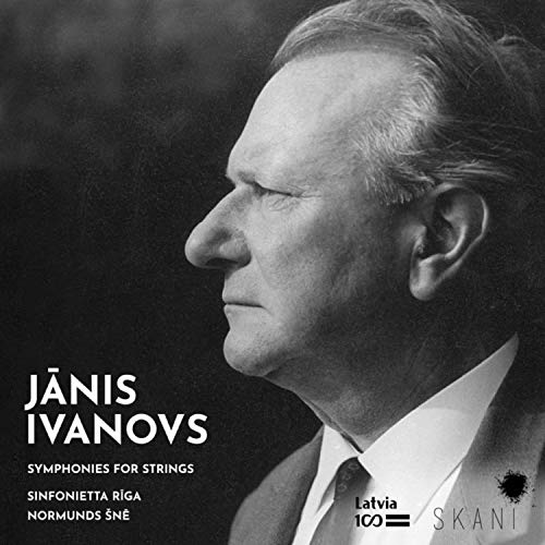 RIGA,SINFONIETTA & NORMUNDS SNE - Janis Ivanovs: Symphonies For Strings - Import CD