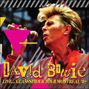 David Bowie - Live... Glass Spider Tour Montreal '87 - Import CD Digipak