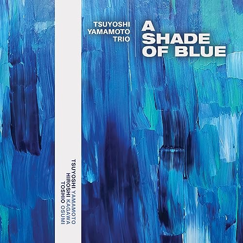 Tsuyoshi Yamamoto - A Shade Of Blue - Import 180g Vinyl 2 Record