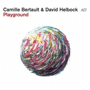 Camille Bertault 、 David Helbock - Playground - Import CD