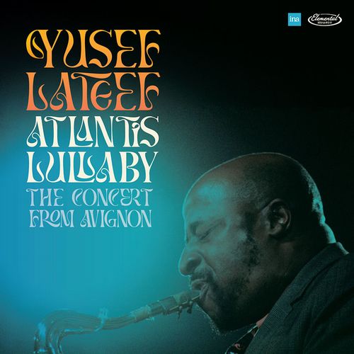 Yusef Lateef - 1972 Avignon Concert - Japan 2 CD