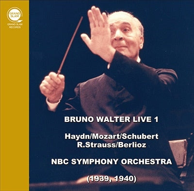 Bruno Walter, NBC Symphony Orchestra - Bruno Walter / Nbc Symphony Orchestra : Live 1 -Haydn, Mozart, Schubert, R.Strauss, Berlioz (1939, 1940)(2Cd)Transfers & Production: Naoya Hirabayashi - Import 2 CD