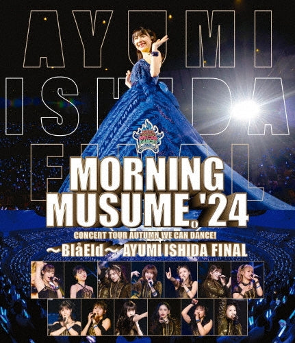 Morning Musume. '24 - Morning Musume.`24 Concert Tour Aki We Can Dance !-Bla Eld-Ishida Ayumi Final - Japan 2 Blu-ray Disc