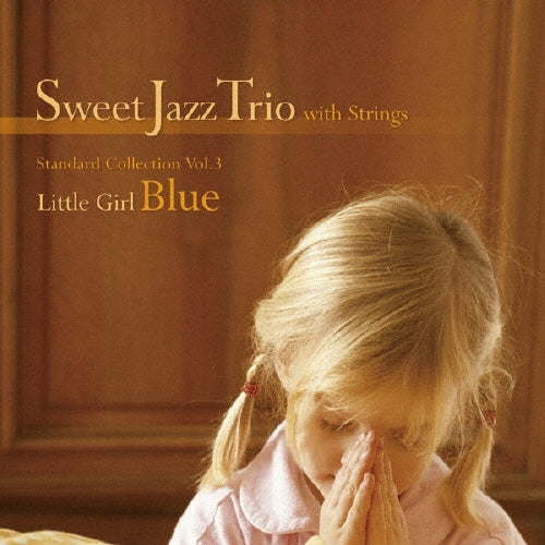Sweet Jazz Trio with Strings - Standard Collection Vol. 3 - Japan CD