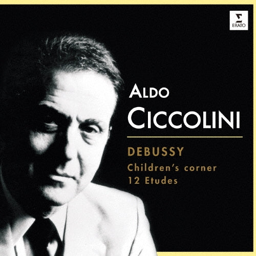 Aldo Ciccolini - Debussy: Children's Corner. 12 Etude - Japan CD