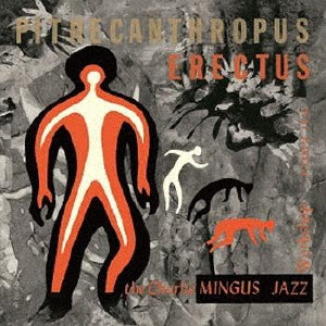 Charles Mingus - Ithecanthropus Erectus - Japan Vinyl LP Record Limited Edition
