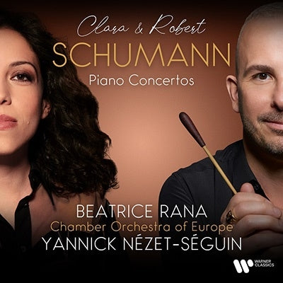 Beatrice Lana, Yannick Nézet-Séguin, European Chamber Orchestra - Schumann, Robert (1810-1856) Schumann Piano Concerto, C.Schumann Piano Concerto No.1 : Beatrice Rana(P)Yannick Nezet-Seguin / Chamber Orchestra Of Europe - Import CD