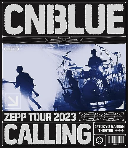 CNBLUE - CNBLUE Zepp Tour 2023 -Calling- @Tokyo Garden Theater - Japan Blu-ray Disc
