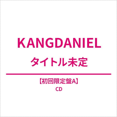 Kangdaniel - RE8EL - Japan Type A CD single Limited Edition