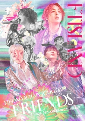 FTISLAND - FTISLAND AUTUMN TOUR 2023 ~F-R-I-E-N-DS~ at Tokyo Metropolitan Gymnasium - Japan DVD