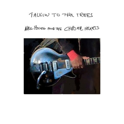 Neil Young 、The Chrome Hearts - Talkin To The Trees - Japan SHM-CD